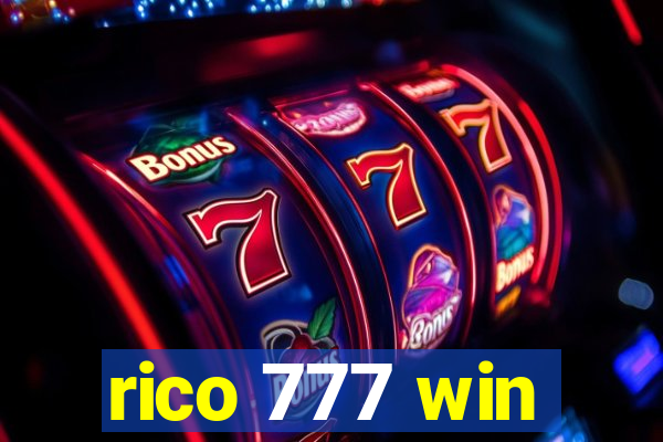 rico 777 win