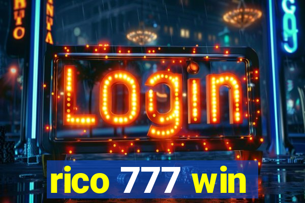 rico 777 win