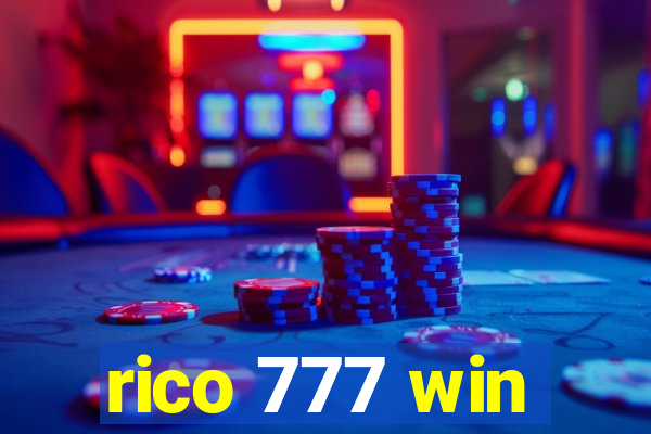 rico 777 win