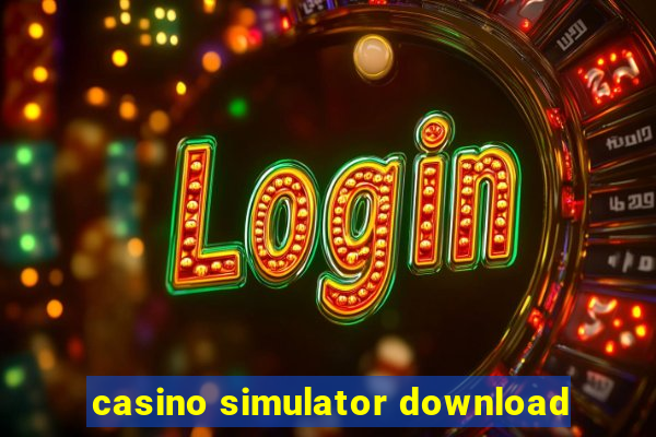 casino simulator download