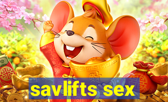 savlifts sex