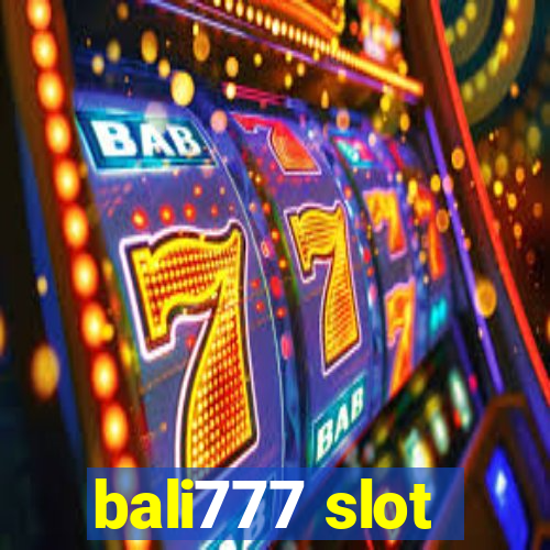 bali777 slot