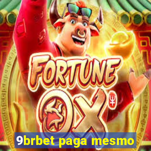 9brbet paga mesmo