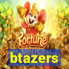 btazers