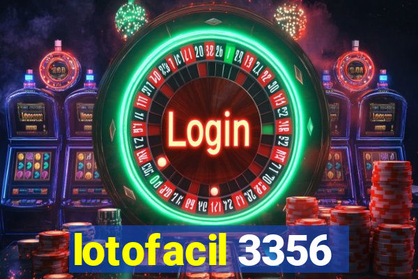 lotofacil 3356