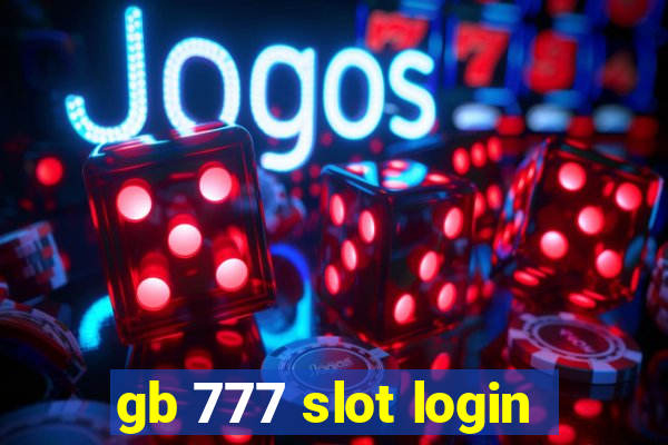 gb 777 slot login