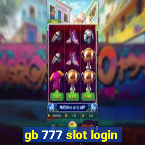 gb 777 slot login