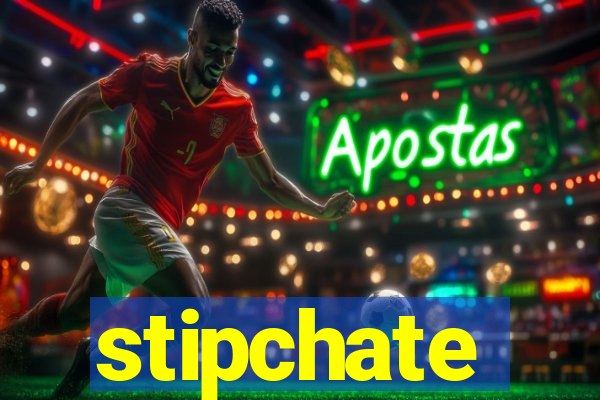 stipchate