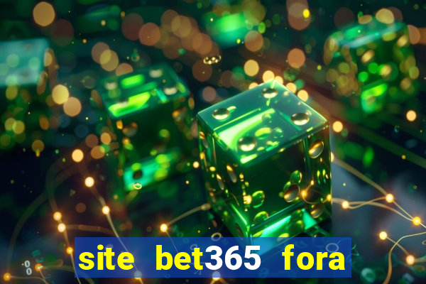 site bet365 fora do ar hoje