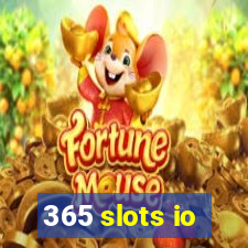 365 slots io