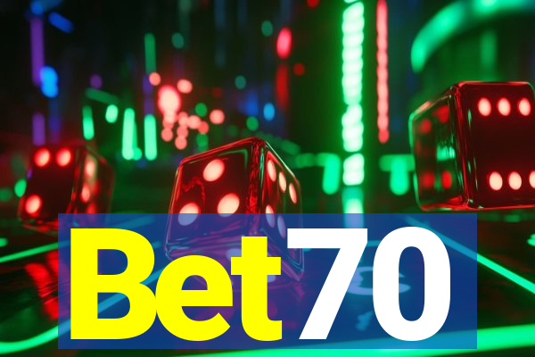 Bet70