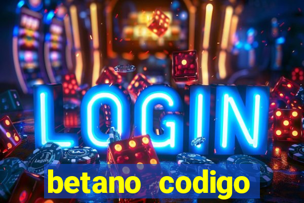 betano codigo promocional 5€