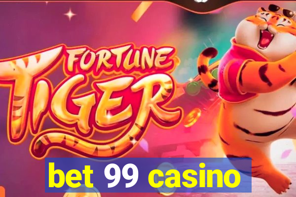 bet 99 casino