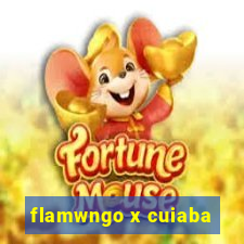 flamwngo x cuiaba