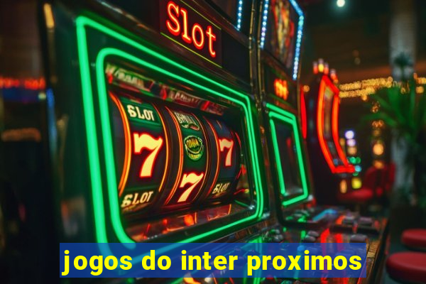 jogos do inter proximos