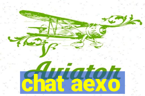 chat aexo