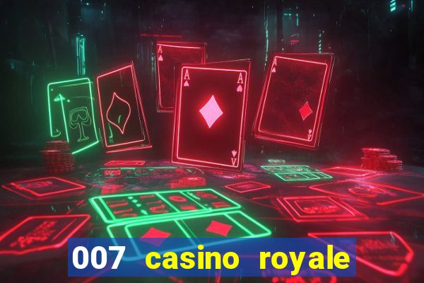 007 casino royale online free