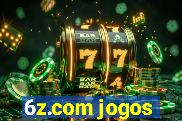 6z.com jogos