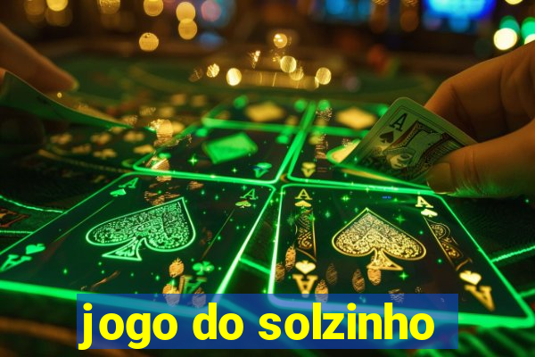 jogo do solzinho