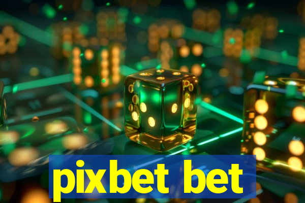 pixbet bet