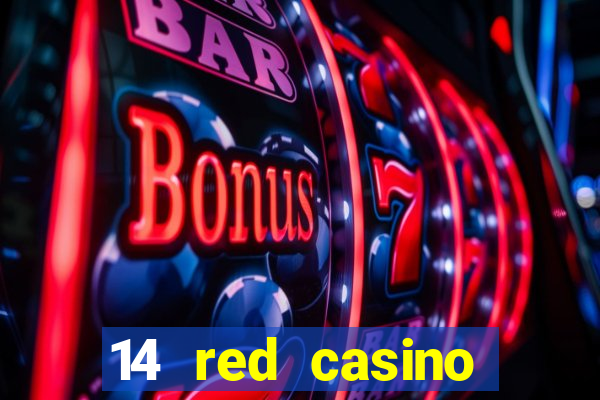 14 red casino bonus codes