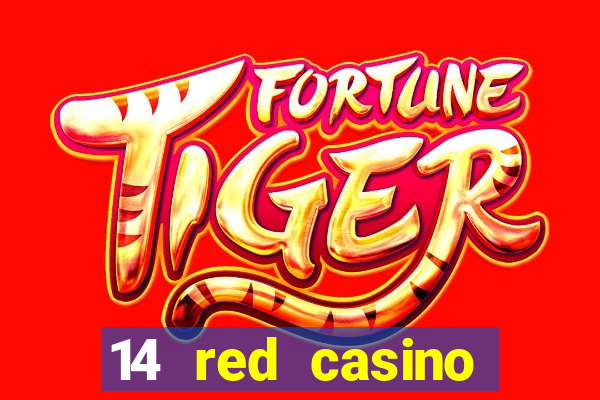 14 red casino bonus codes