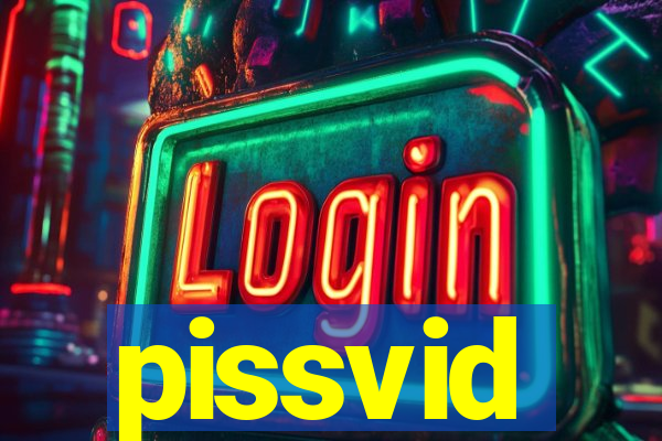 pissvid