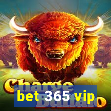 bet 365 vip