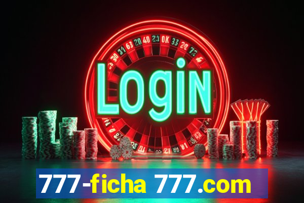 777-ficha 777.com