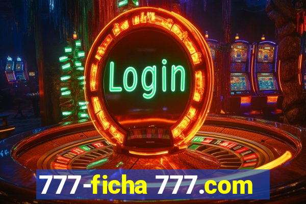 777-ficha 777.com