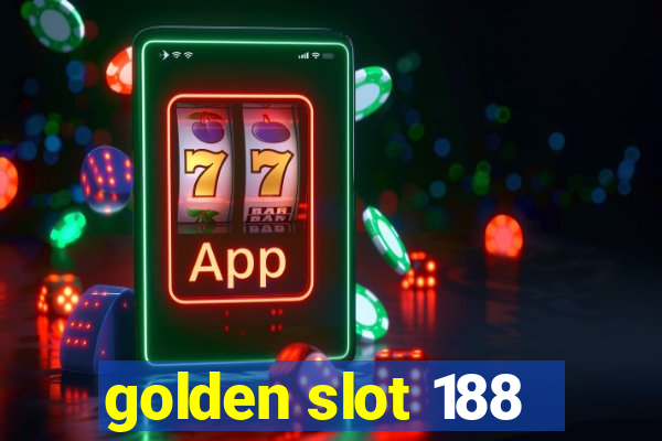 golden slot 188