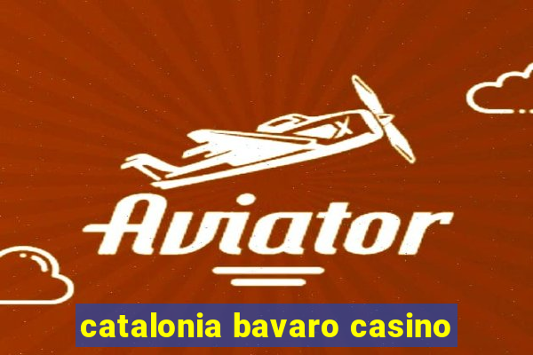 catalonia bavaro casino