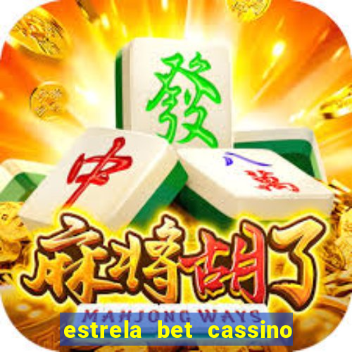 estrela bet cassino ao vivo