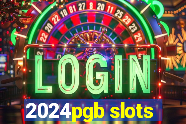 2024pgb slots