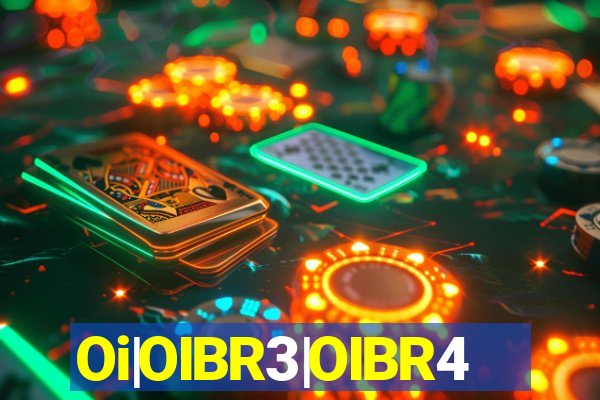 Oi|OIBR3|OIBR4