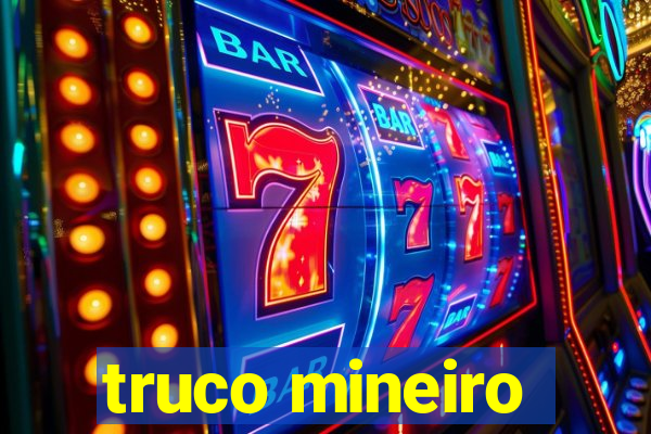 truco mineiro