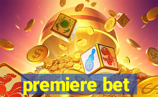 premiere bet