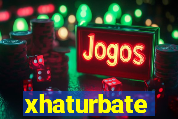 xhaturbate