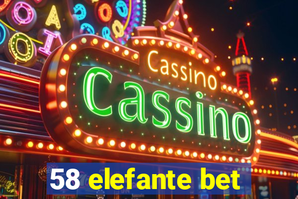 58 elefante bet