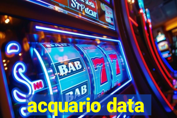 acquario data