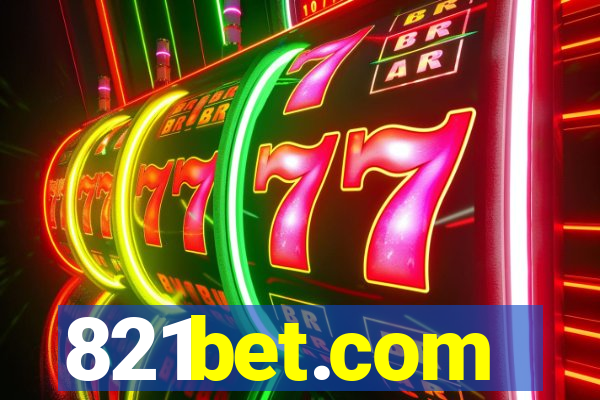 821bet.com