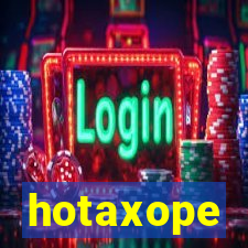 hotaxope