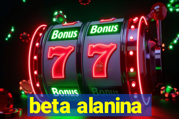 beta alanina