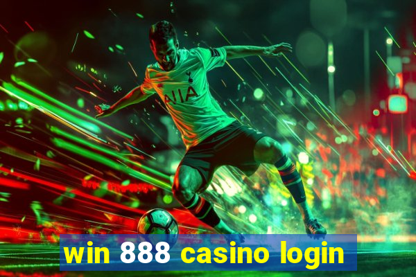 win 888 casino login