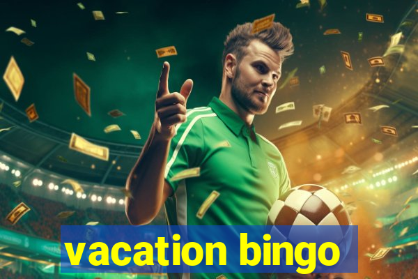 vacation bingo