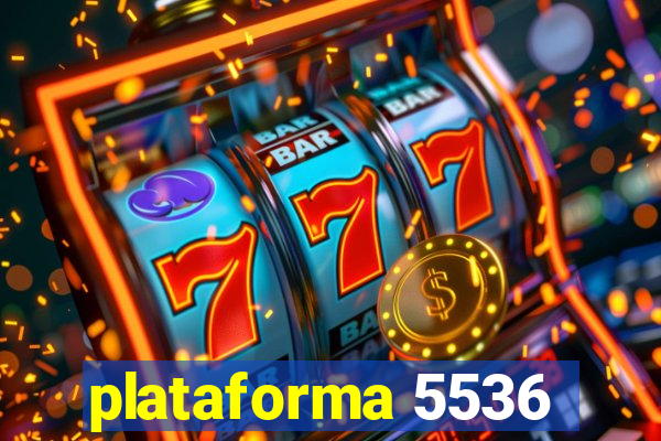 plataforma 5536