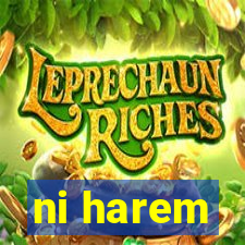 ni harem