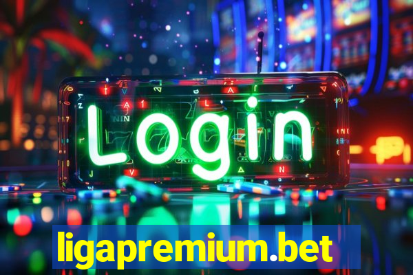 ligapremium.bet