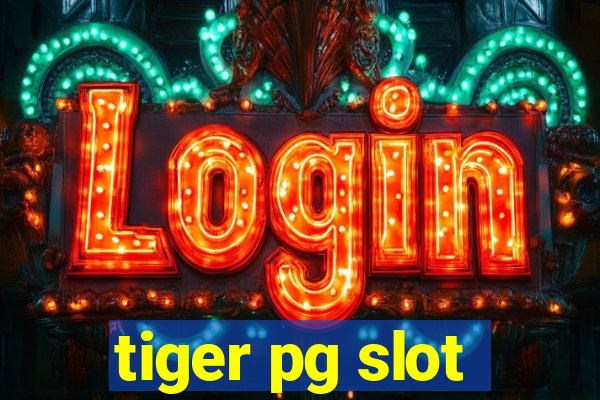 tiger pg slot