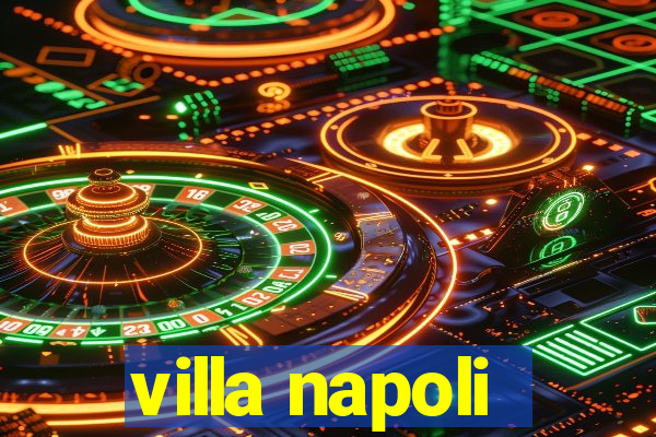 villa napoli